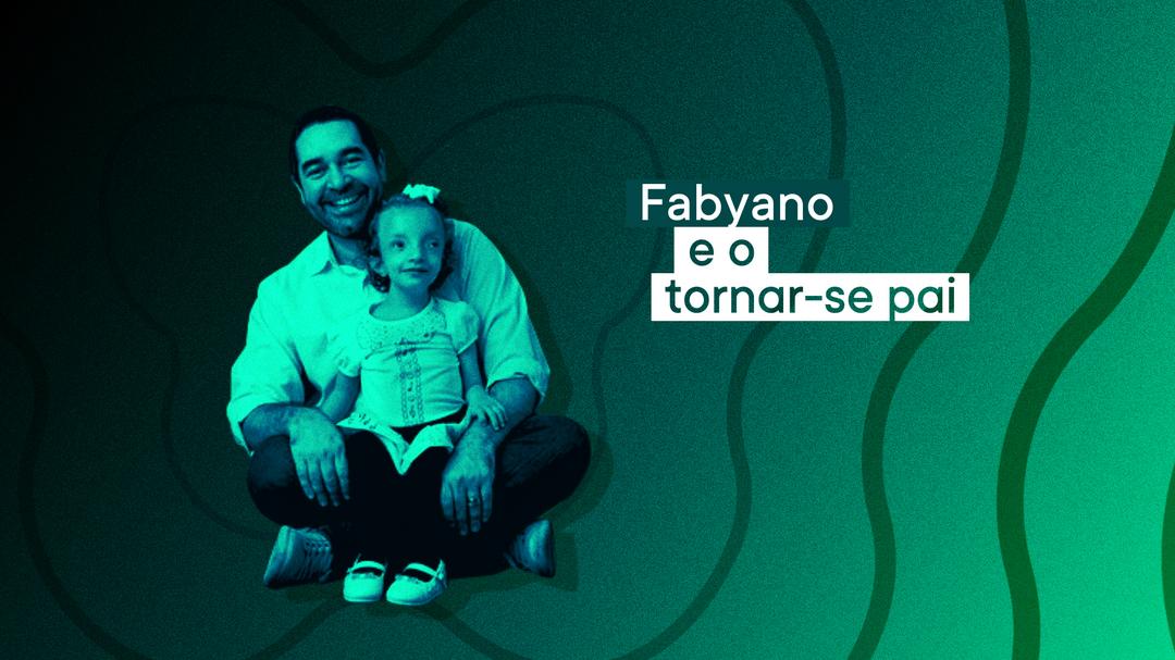 Podcast Papai Atípico: Fabyano e o tornar-se pai